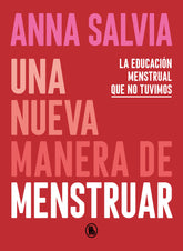 UNA NUEVA MANERA DE MENSTRUAR - 9788402423948